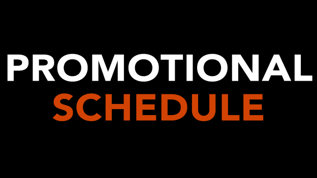 Promotional Schedule